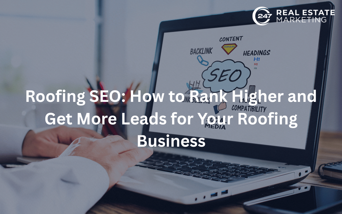 Roofing SEO: How to Rank Higher and Get More Leads for Your Roofing Business