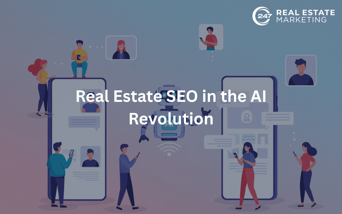 Real Estate SEO in the AI Revolution