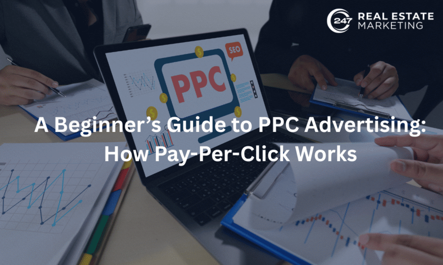 A Beginner’s Guide to PPC Advertising: How Pay-Per-Click Works
