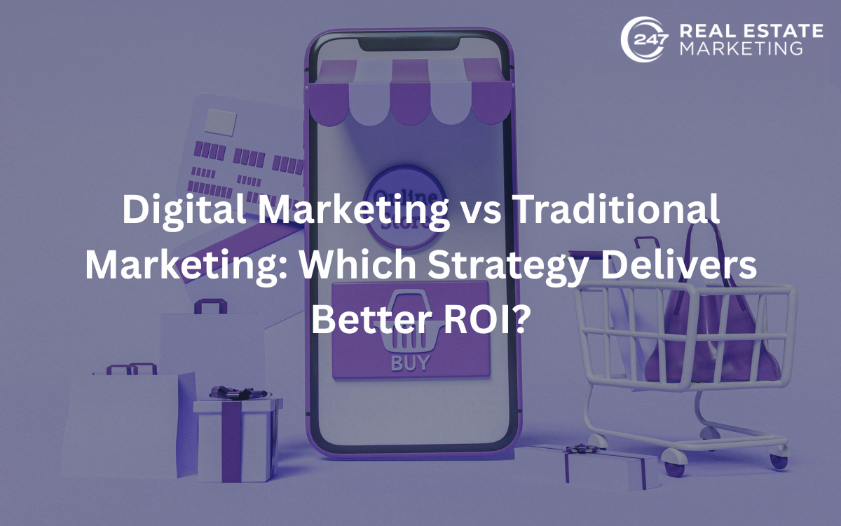Digital Marketing vs Traditional Marketing: Which Strategy Delivers Better ROI?