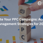 Elevate Your PPC Campaigns: Account Management Strategies for 2025