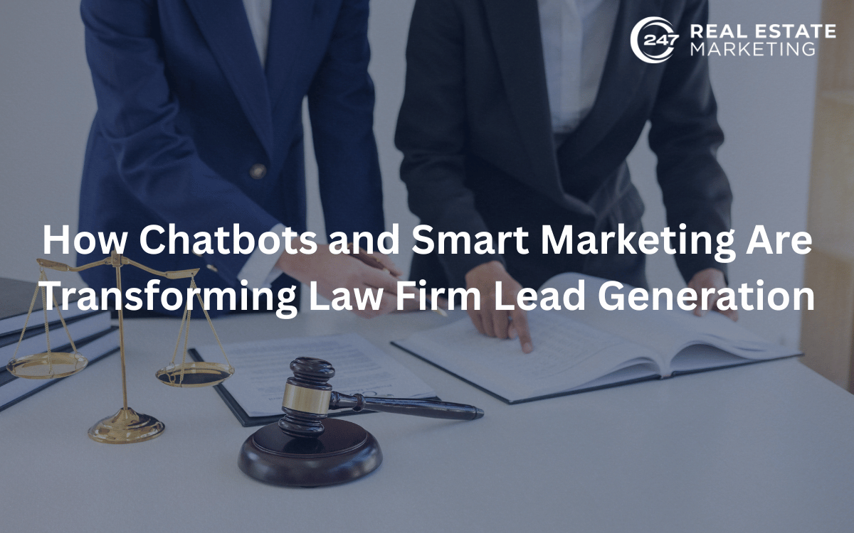 How Chatbots and Smart Marketing Are Transforming Law Firm Lead Generation