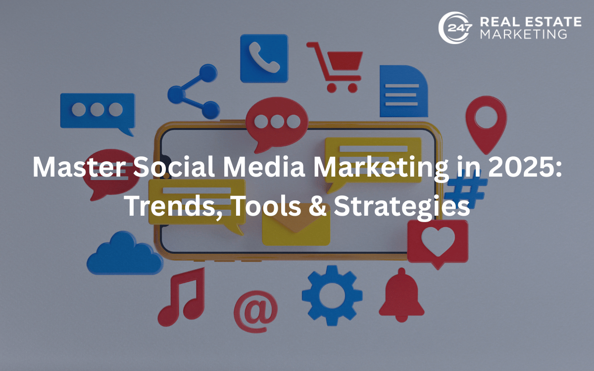 Master Social Media Marketing in 2025: Trends, Tools & Strategies