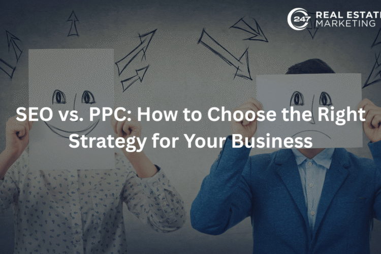 SEO vs. PPC: How to Choose the Right Strategy for Your Business