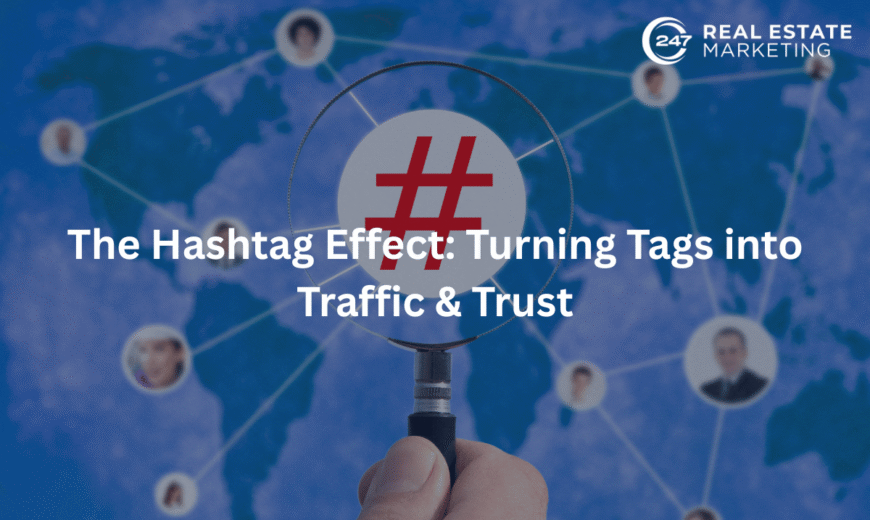 The Hashtag Effect: Turning Tags into Traffic & Trust