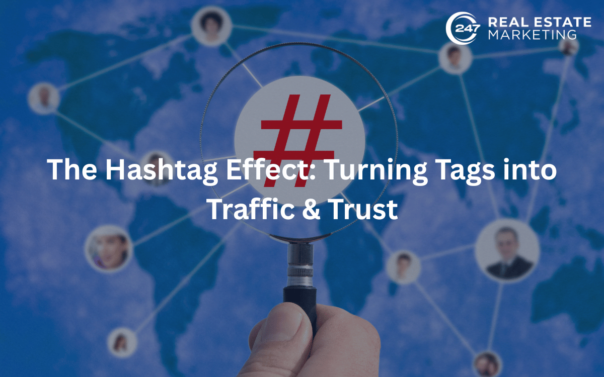 The Hashtag Effect: Turning Tags into Traffic & Trust