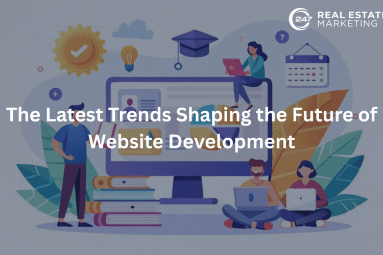 The Latest Trends Shaping the Future of Website Development