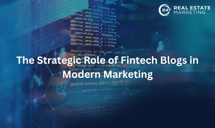 The Strategic Role of Fintech Blogs in Modern Marketing