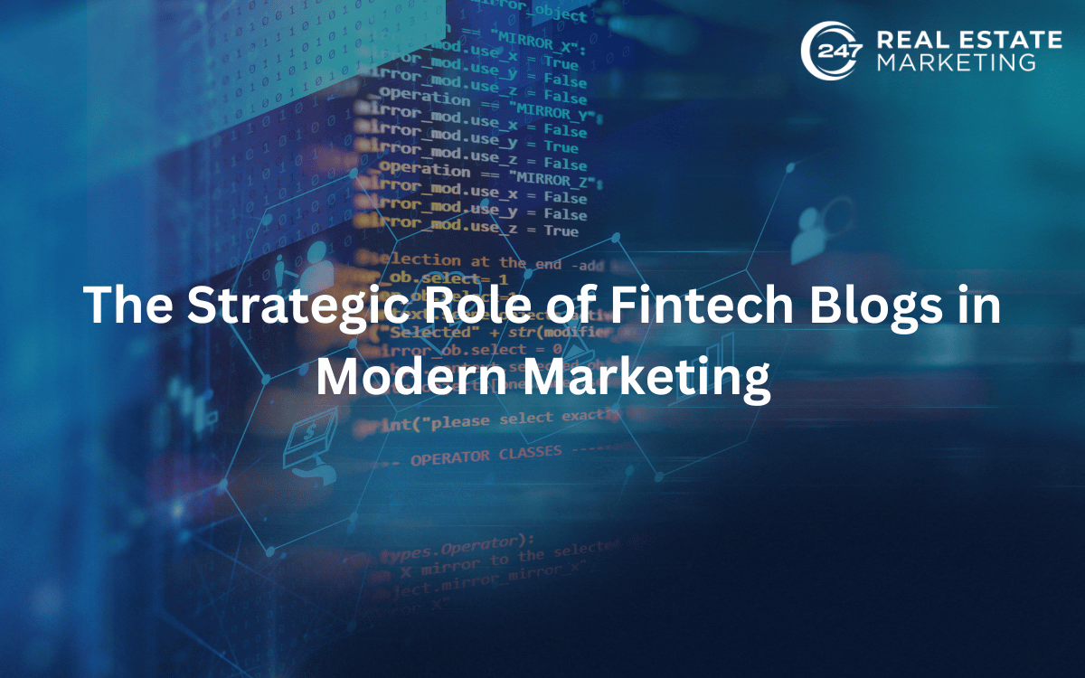 The Strategic Role of Fintech Blogs in Modern Marketing