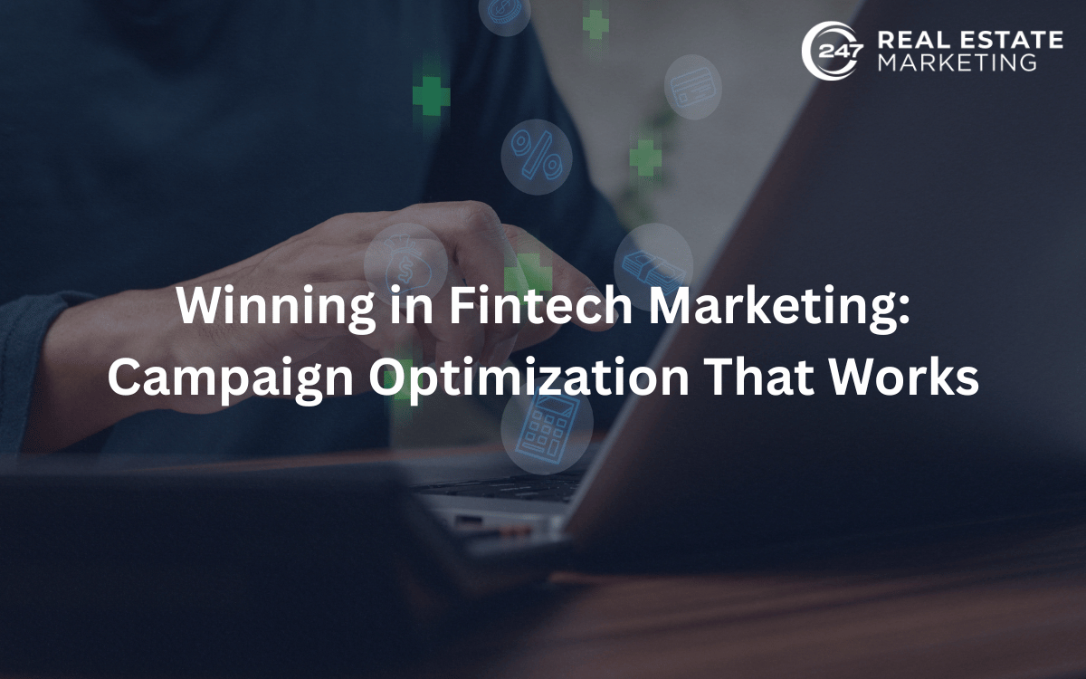 Winning in Fintech Marketing: Campaign Optimization That Works