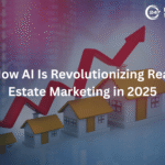 How AI Is Revolutionising Real Estate Marketing in 2025