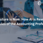 The Future is Now: How AI is Rewriting the Rules of the Accounting Profession