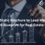 From Static Brochure to Lead Machine: The 2026 Blueprint for Real Estate Success