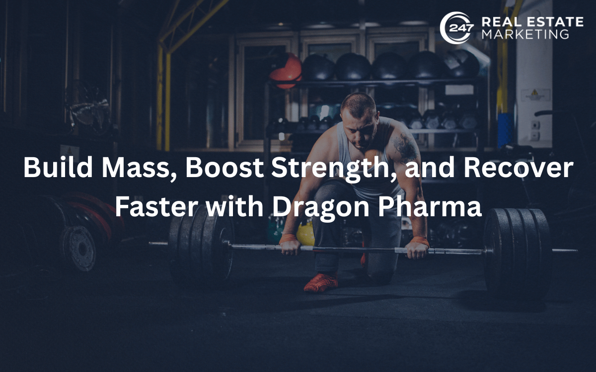 Build Mass, Boost Strength, and Recover Faster with Dragon Pharma