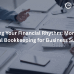 Choosing Your Financial Rhythm: Monthly vs. Annual Bookkeeping for Business Success