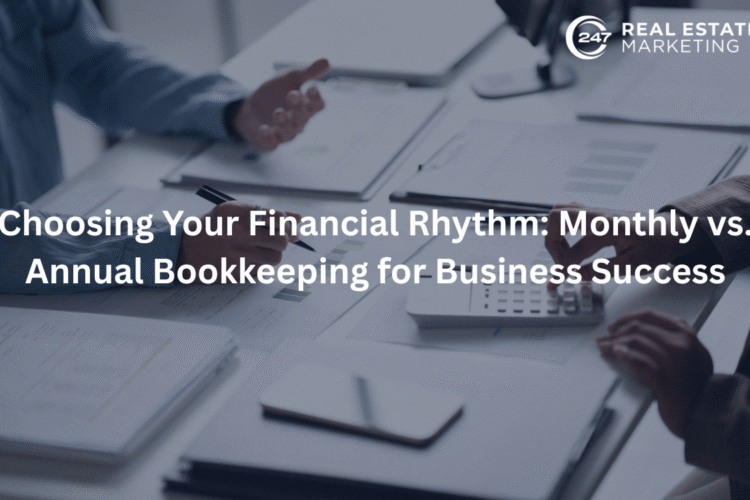Choosing Your Financial Rhythm: Monthly vs. Annual Bookkeeping for Business Success