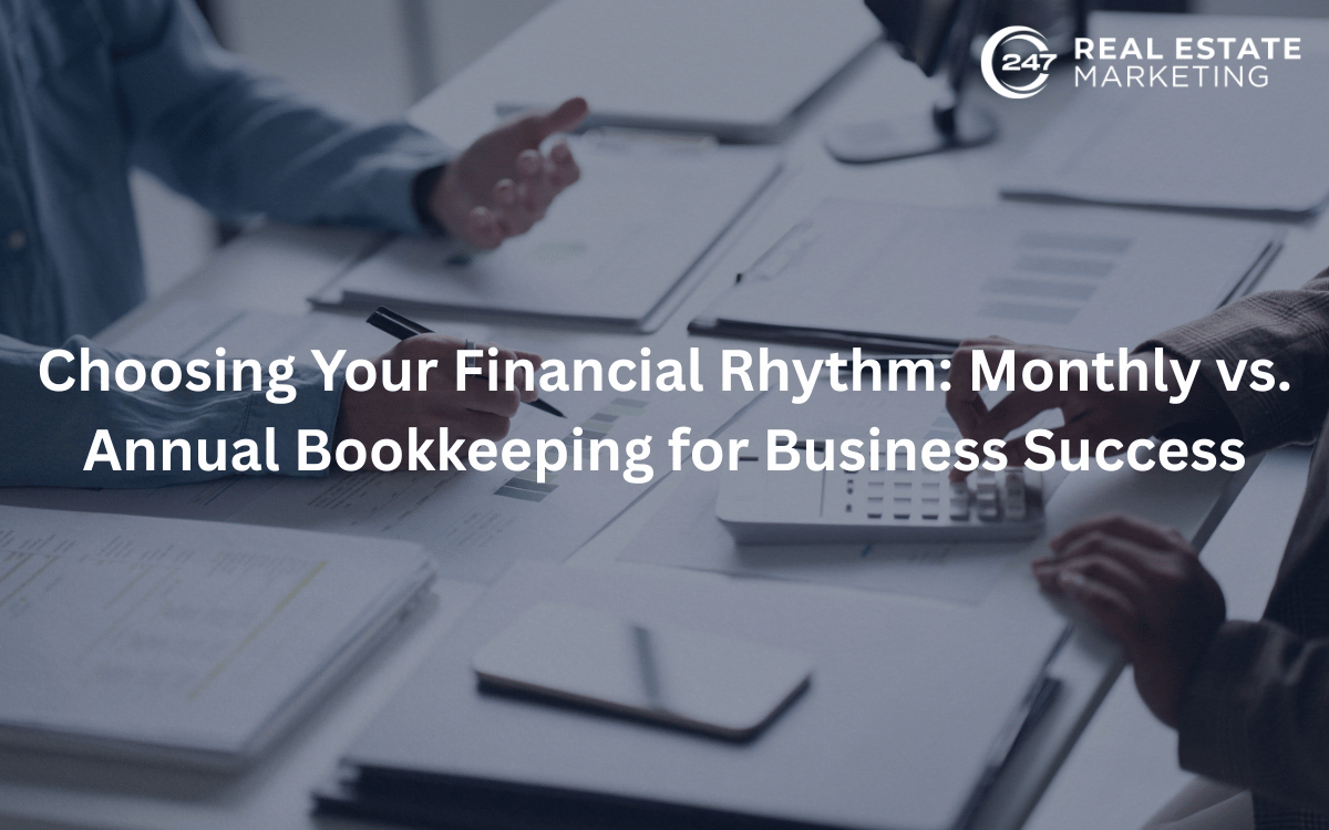 Choosing Your Financial Rhythm: Monthly vs. Annual Bookkeeping for Business Success