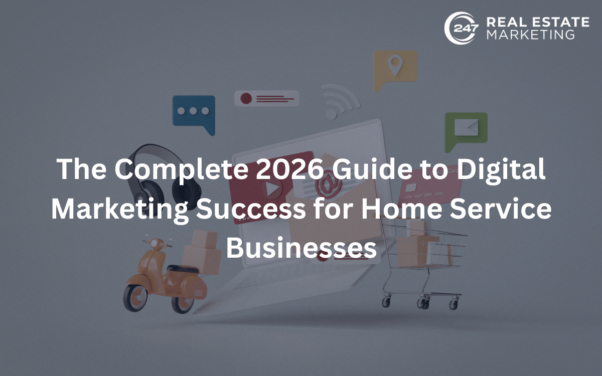 The Complete 2026 Guide to Digital Marketing Success for Home Service Businesses