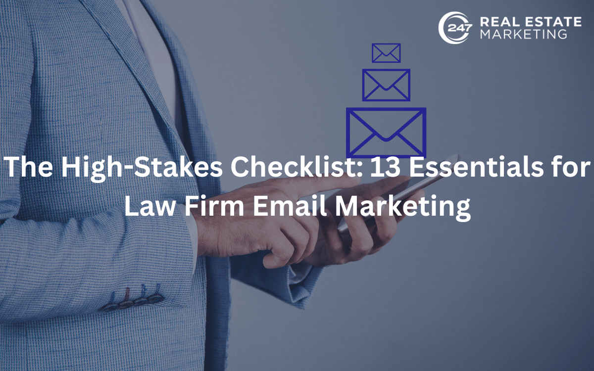 The High-Stakes Checklist: 13 Essentials for Law Firm Email Marketing
