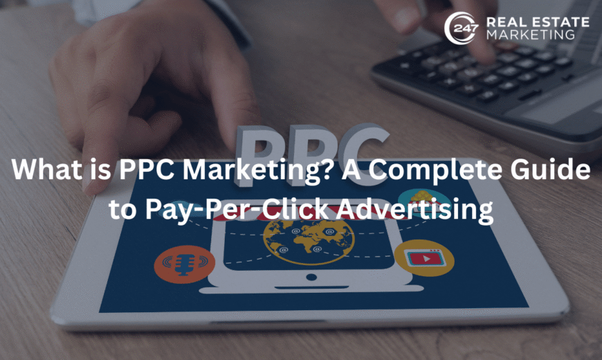 What is PPC Marketing? A Complete Guide to Pay-Per-Click Advertising