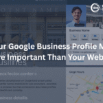 Why Your Google Business Profile Might Be More Important Than Your Website