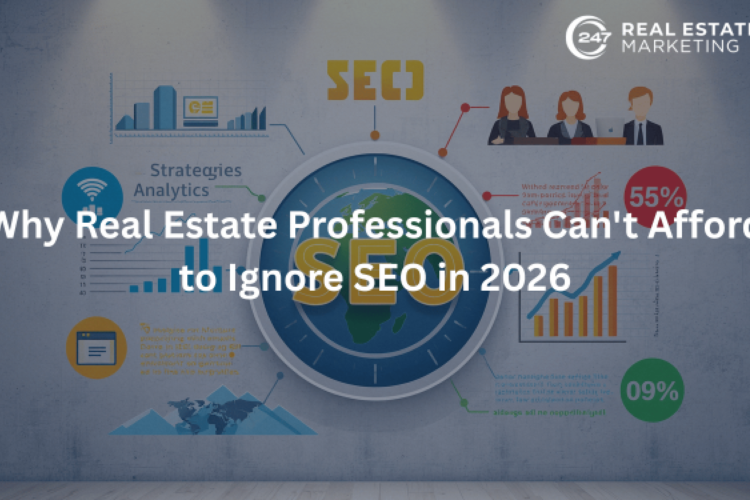 Why Real Estate Professionals Can't Afford to Ignore SEO in 2026